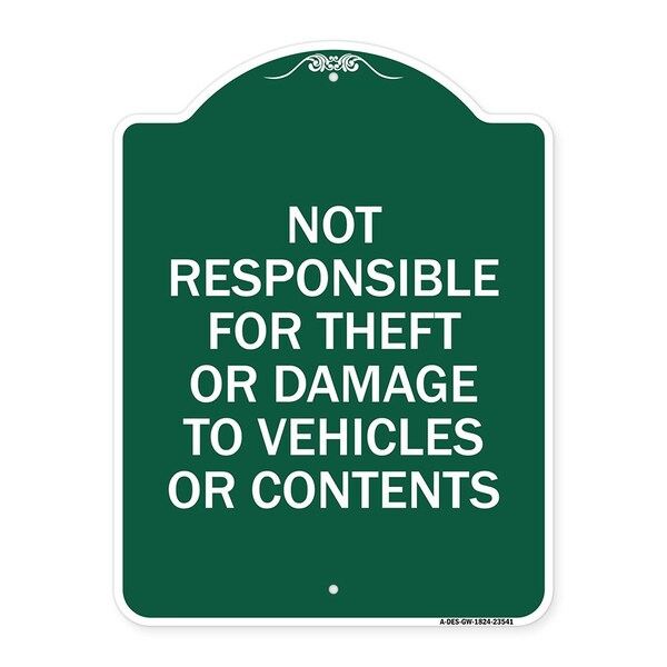 Not Responsible for Theft or Damage to Vehicles or Contents Heavy-Gauge Alum, 18" H, GW-1824-23541